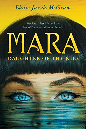 Mara Daughter of the Nile by Eloise Jarvis McGraw