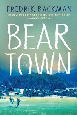 Beartown by Fredrick Backman book cover