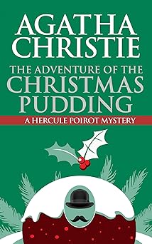 Adventures of Christmas Pudding by Agatha Christie
