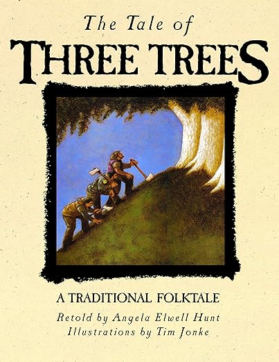 the tale of three trees