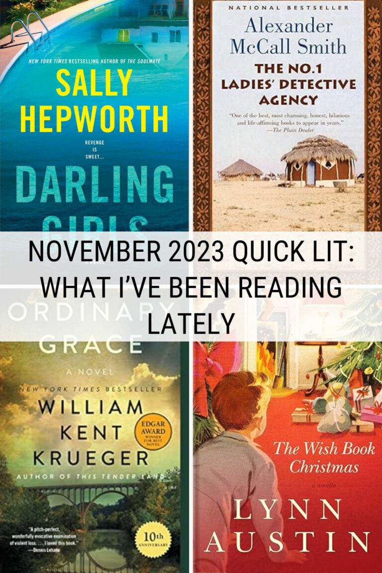 November 2023 Quick Lit: What I’ve Been Reading Lately