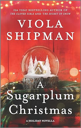 a sugarplum christmas by Viola Shipman
