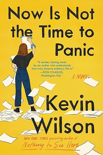 now is not the time to panic book by Kevin Wilson