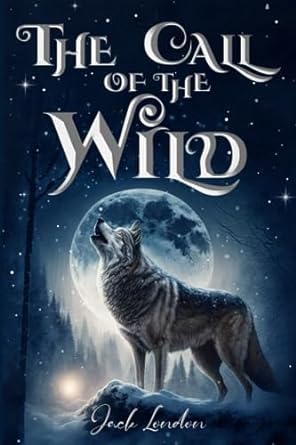 the call of the wild by jack london