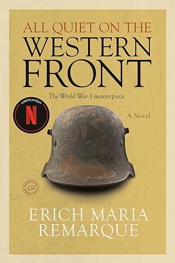 All Quite on the Western Front by Erich Maria Remarque