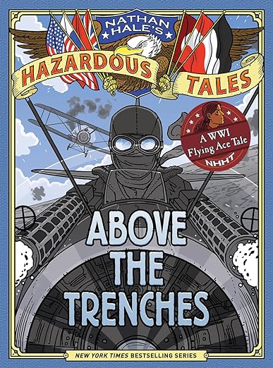 Above the Trenches by Nathan Hale