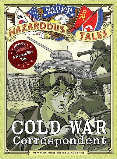 Cold War Correspondent by Nathan Hale