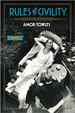 Rules of Civility by Amor Towles