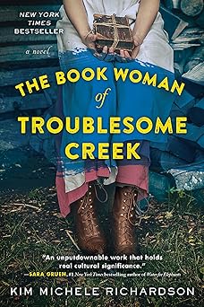 The Bookwoman of Troublesome Creek by Kim Michele Richardson