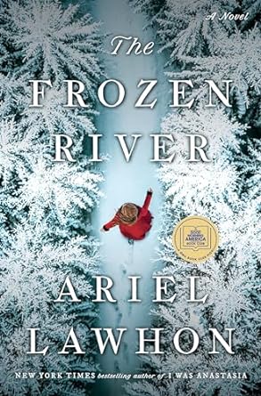 The Frozen River by Ariel Lawhon