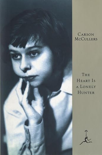 The Heart Is a Lonely Hunter by Carson McCullers