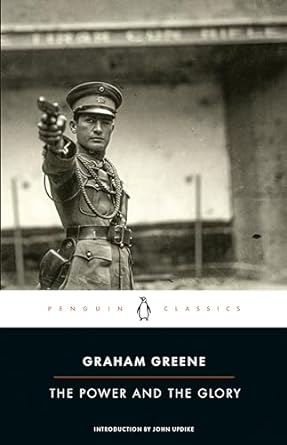 The Power and the Glory by Graham Greene