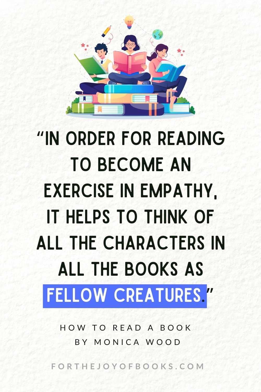 How to Read a Book_Fellow Creatures Quote