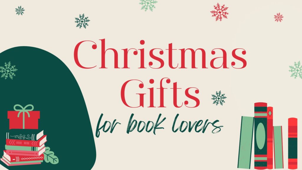 Christmas Gifts for Book Lovers